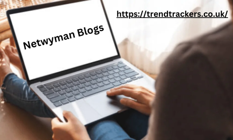 Netwyman Blogs